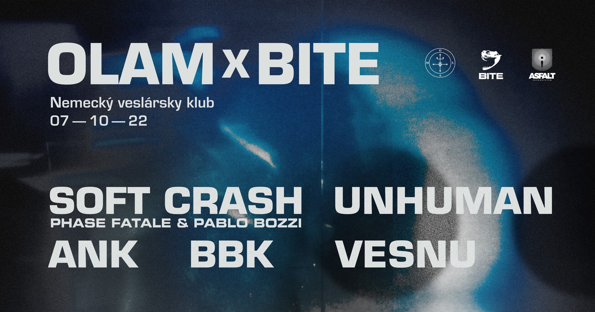 OLAM x BITE w/ Soft Crash • Unhuman • Ank • Bbk • Vesnu